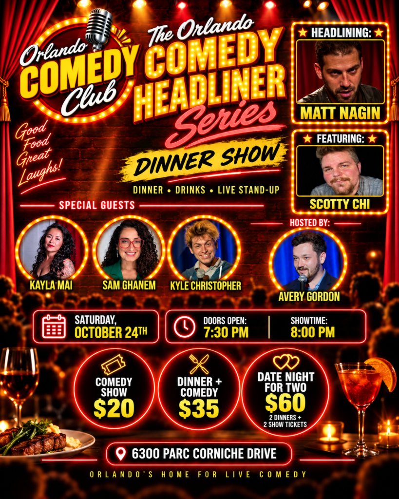 Orlando Comedy Headliner Series Dinner Show – October 24